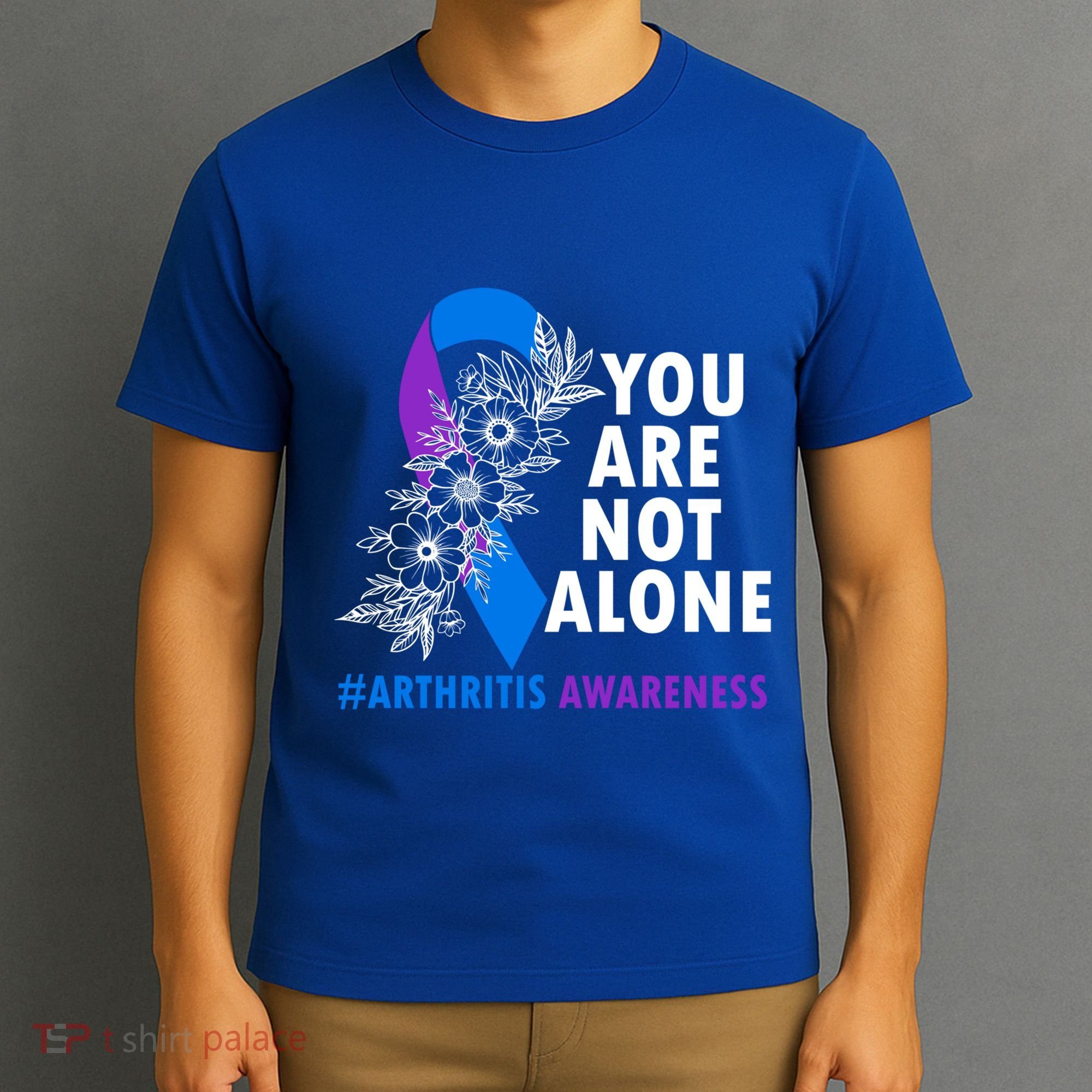 You Are Not Alone Purple And Blue Ribbon Arthritis Awareness Cool Gift T-Shirt