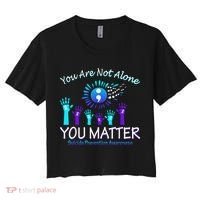 You Are Not Alone You Matter Suicide Prevention Awareness Women's Crop Top Tee thumb 0
