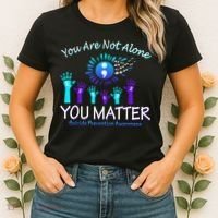 You Are Not Alone You Matter Suicide Prevention Awareness Women's T-Shirt thumb 2