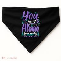 You Are Not Alone Suicide Prevention Awareness USA-Made Doggie Bandana thumb 0