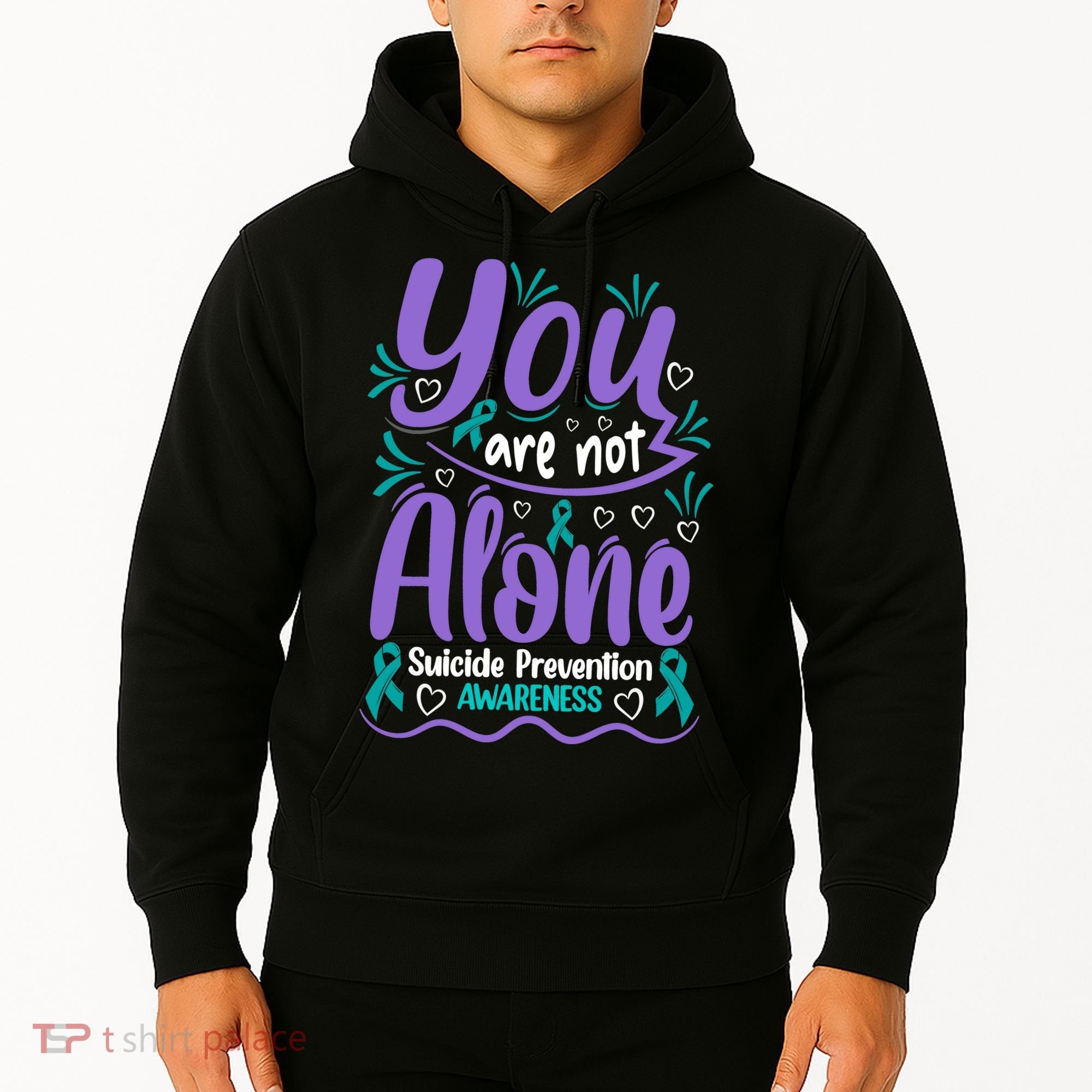 You Are Not Alone Suicide Prevention Awareness Hoodie