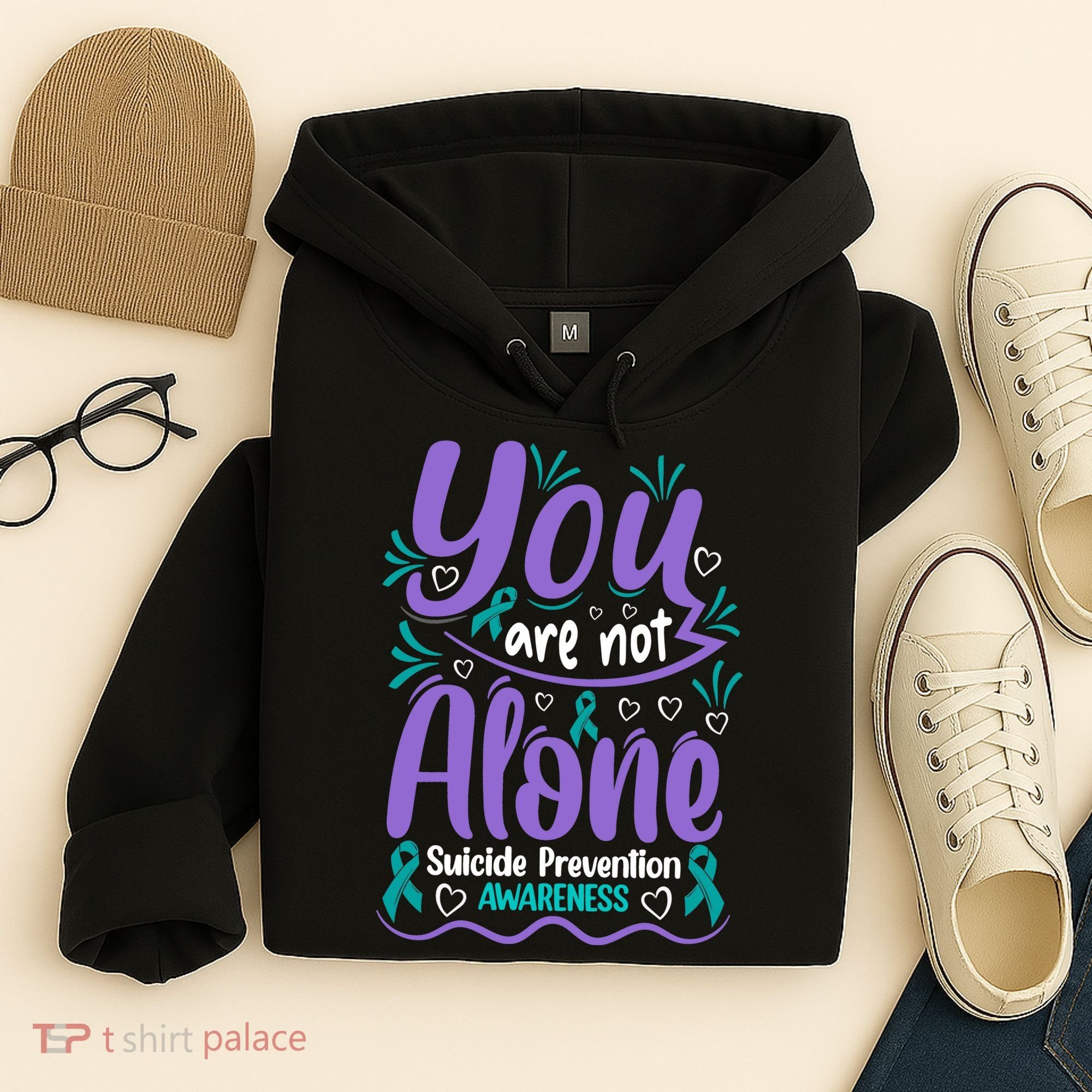 You Are Not Alone Suicide Prevention Awareness Hoodie