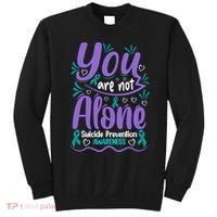 You Are Not Alone Suicide Prevention Awareness Sweatshirt thumb 0