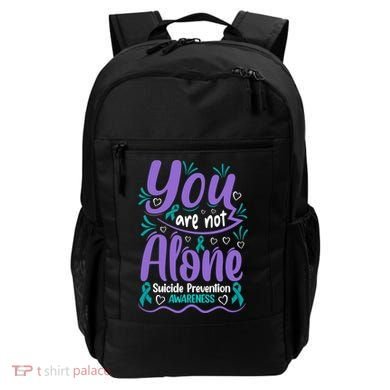 You Are Not Alone Suicide Prevention Awareness Backpack