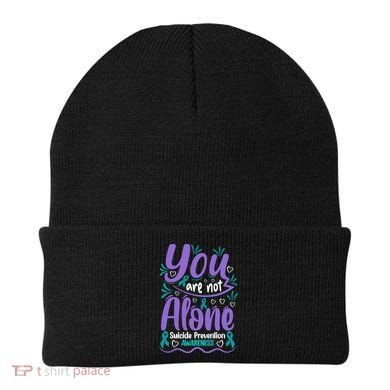 You Are Not Alone Suicide Prevention Awareness Beanie