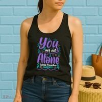 You Are Not Alone Suicide Prevention Awareness Women's Tank Top thumb 2