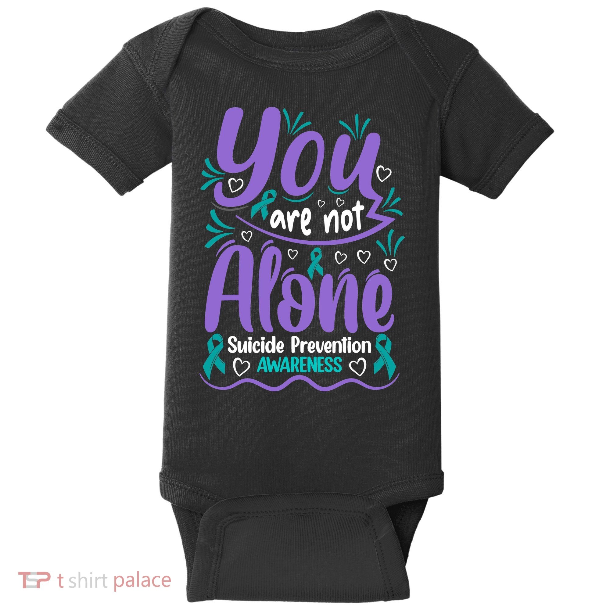You Are Not Alone Suicide Prevention Awareness Baby Bodysuit