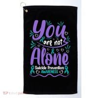 You Are Not Alone Suicide Prevention Awareness Golf Towel thumb 0