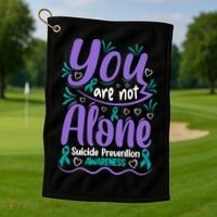 You Are Not Alone Suicide Prevention Awareness Golf Towel thumb 1