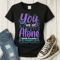 You Are Not Alone Suicide Prevention Awareness Women's T-Shirt thumb 3