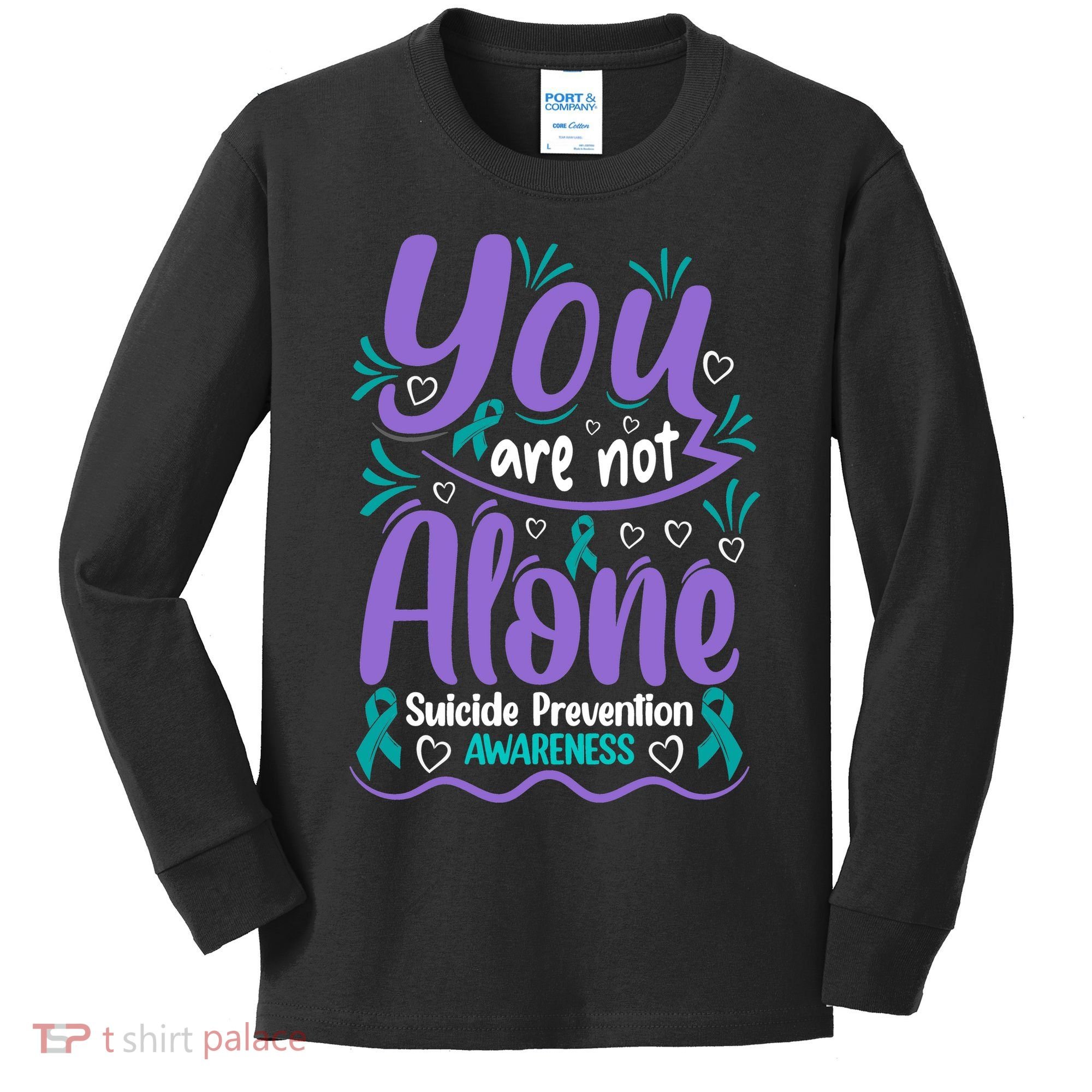 You Are Not Alone Suicide Prevention Awareness Kids Long Sleeve Shirt