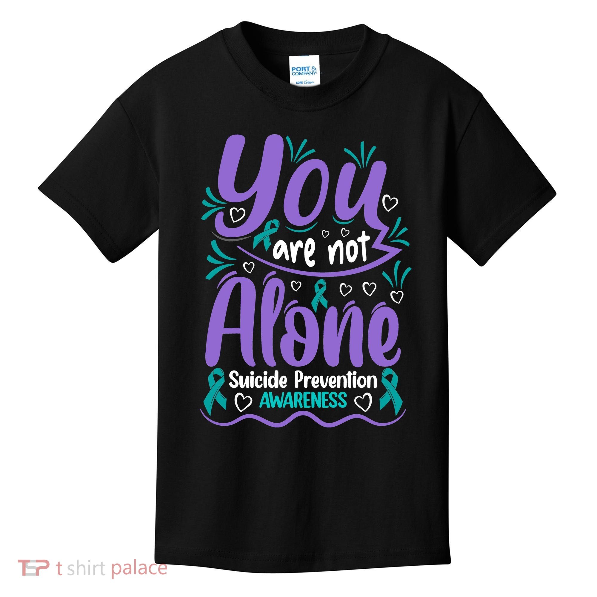 You Are Not Alone Suicide Prevention Awareness Kids T-Shirt