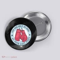 You Are Only As Good As Your Last Fight Boxing Button thumb 0