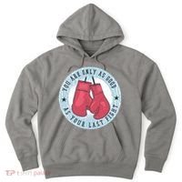 You Are Only As Good As Your Last Fight Boxing Hoodie thumb 0