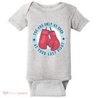 You Are Only As Good As Your Last Fight Boxing Baby Bodysuit thumb 0
