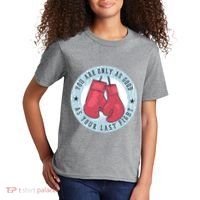 You Are Only As Good As Your Last Fight Boxing Kids T-Shirt thumb 2