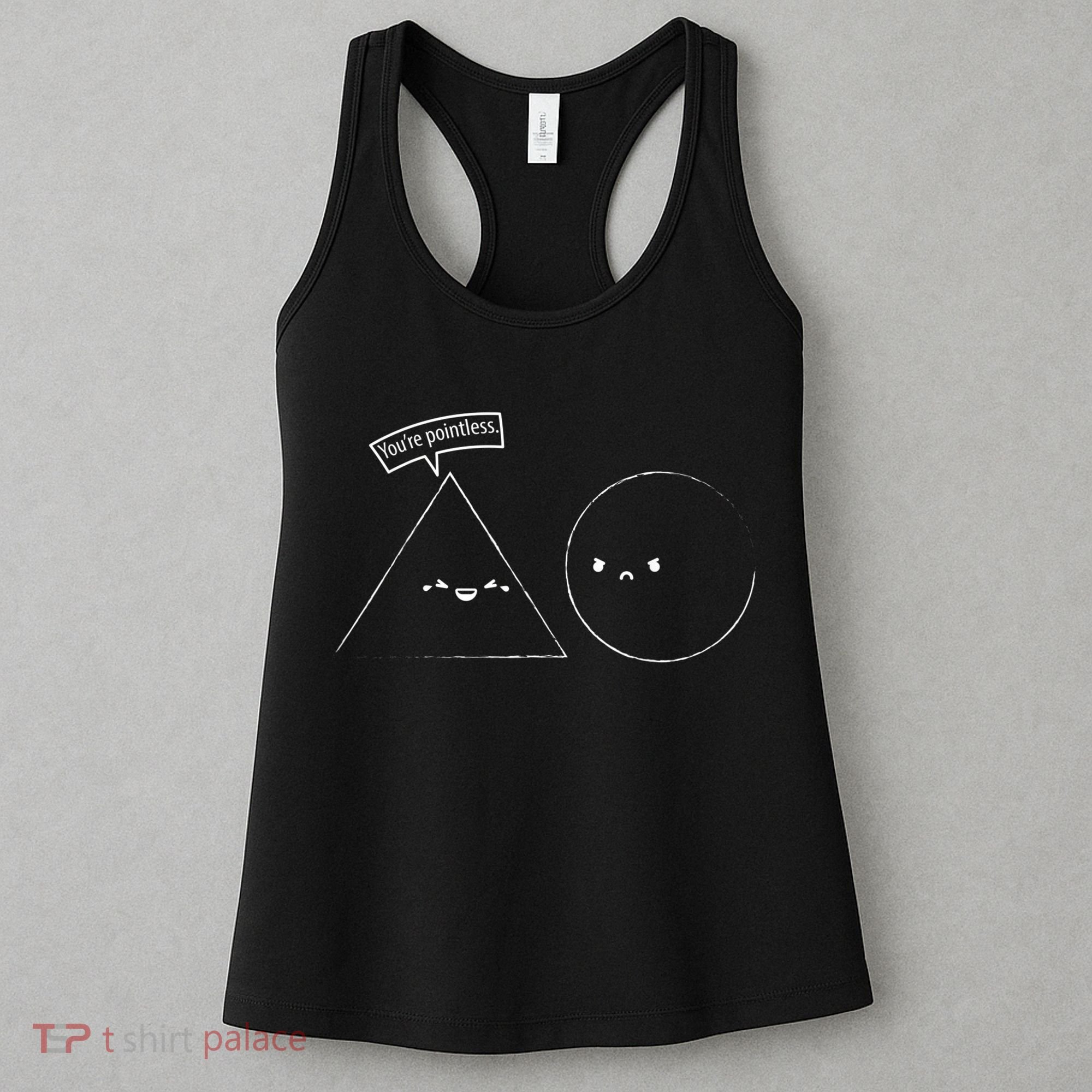 You Are Pointless Sarcasm Novelty Merch Math Funny Math Women's Tank Top
