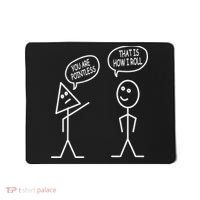 You Are Pointless That Is How I Roll Math Funny Mousepad thumb 0