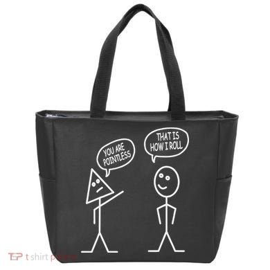 You Are Pointless That Is How I Roll Math Funny Tote Bag