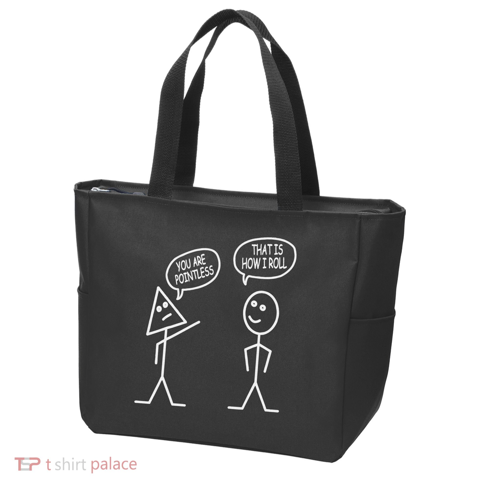 You Are Pointless That Is How I Roll Math Funny Tote Bag