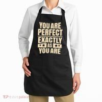 You Are Perfect Exactly As You Are Apron thumb 2