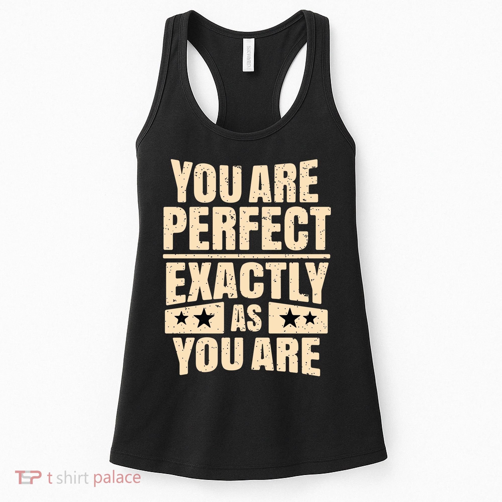 You Are Perfect Exactly As You Are Women's Tank Top