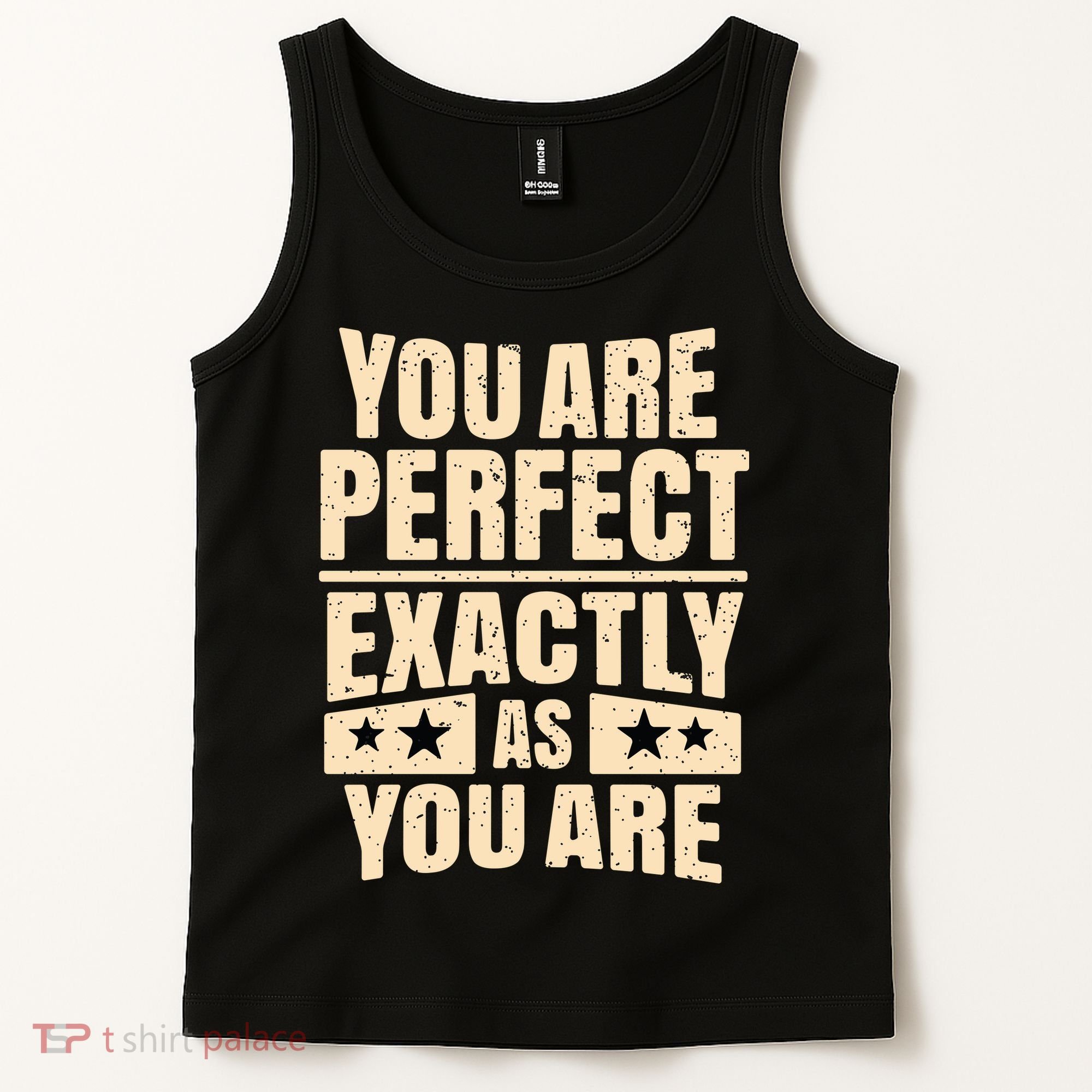 You Are Perfect Exactly As You Are Tank Top