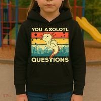 You Axolotl Questions Art For Axolotl Lover Kids Hoodie thumb 3