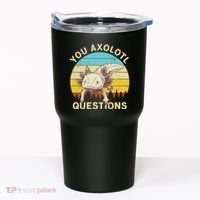 You Axolotl Questions Retro Funny Reptile Tumbler thumb 0