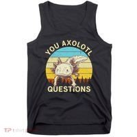 You Axolotl Questions Retro Funny Reptile Tank Top thumb 0