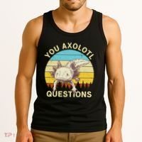 You Axolotl Questions Retro Funny Reptile Tank Top thumb 3