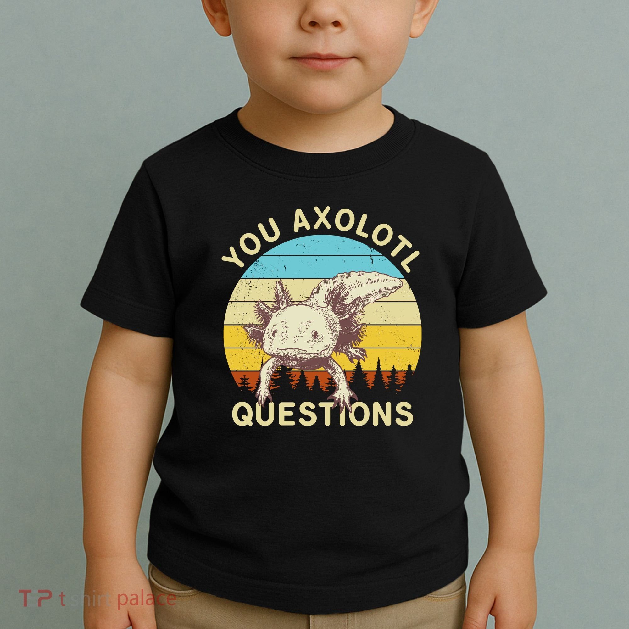 You Axolotl Questions Retro Funny Reptile Toddler T-Shirt