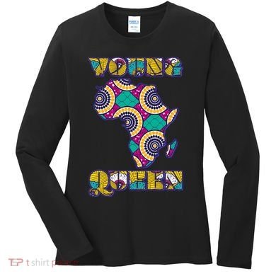 Young African Queen African Cloth Pattern Celebrating Black History Women's Long Sleeve Shirt