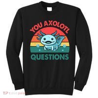 You Axolotl Questions Cute Costume  Sweatshirt thumb 0