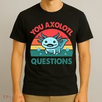 You Axolotl Questions Cute Costume  T-Shirt thumb 3