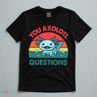 You Axolotl Questions Cute Costume  T-Shirt thumb 5