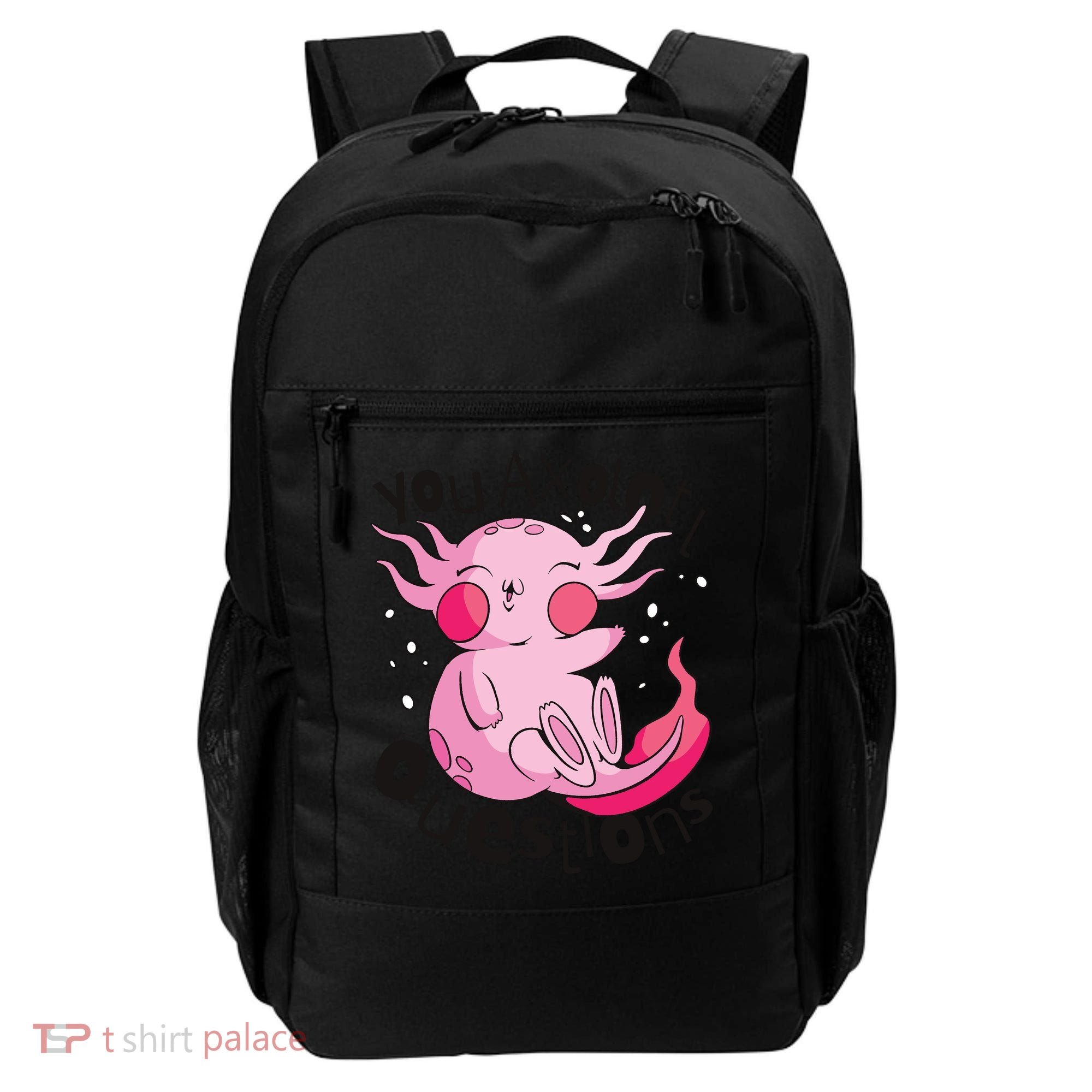 You Axolotl Questions Funny Backpack