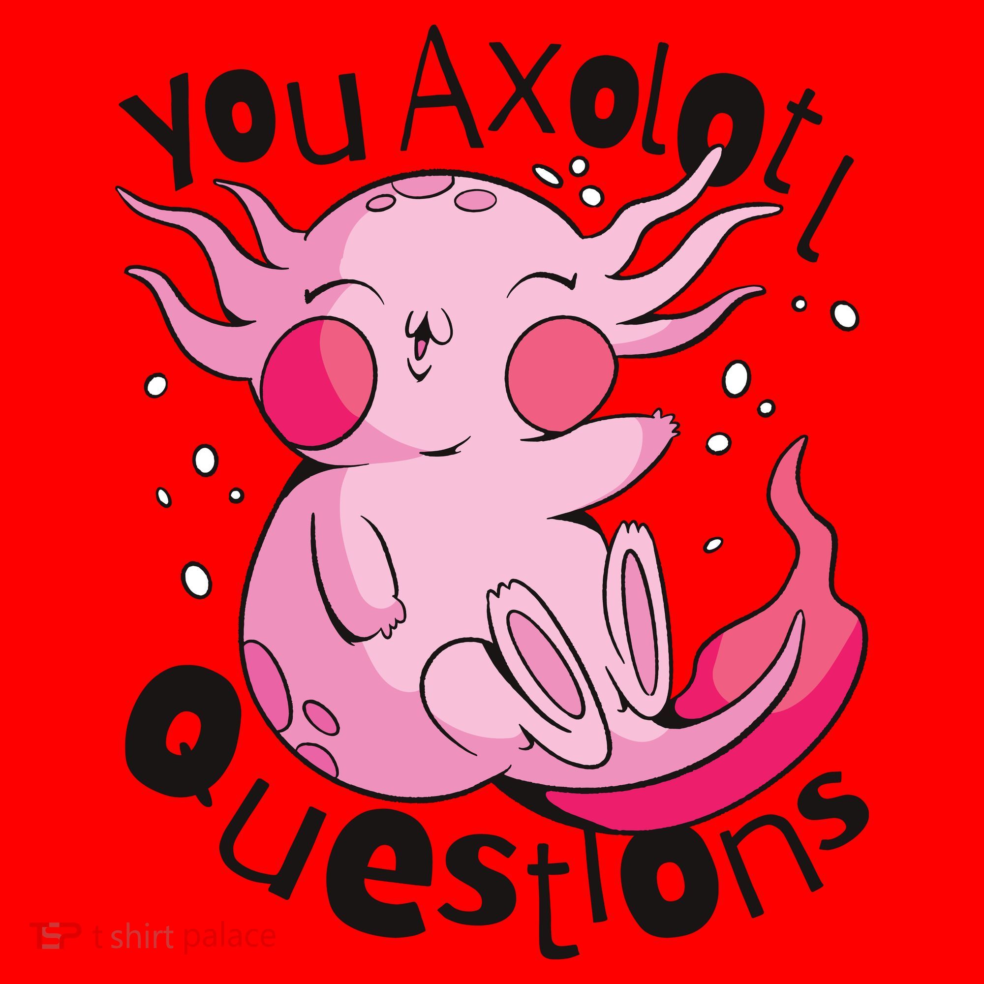 You Axolotl Questions Funny Santa Hat