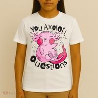 You Axolotl Questions Funny T-Shirt thumb 4