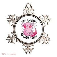 You Axolotl Questions Funny Ornament thumb 0