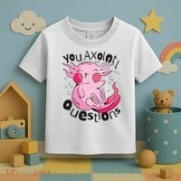 You Axolotl Questions Funny Toddler T-Shirt thumb 3