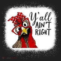 Y'all Ain't Right Funny Chicken Farmer Women's Sweatshirt thumb 2