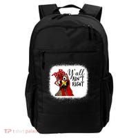 Y'all Ain't Right Funny Chicken Farmer Backpack thumb 0
