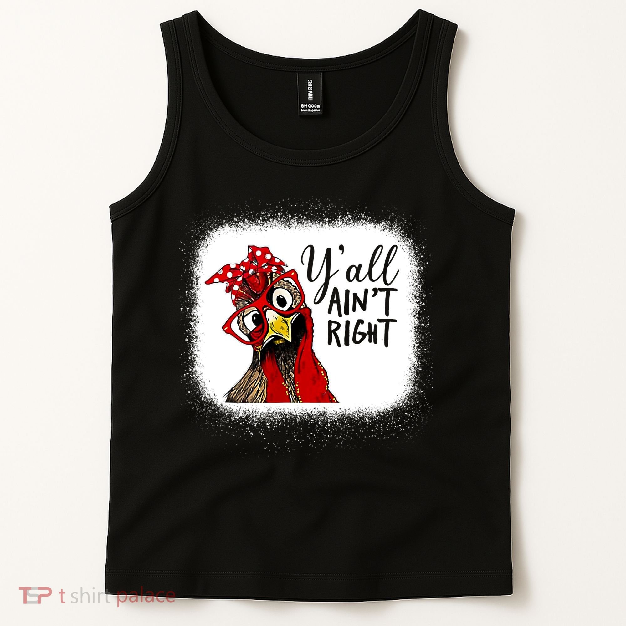 Y'all Ain't Right Funny Chicken Farmer Tank Top