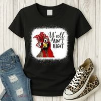 Y'all Ain't Right Funny Chicken Farmer Women's T-Shirt thumb 3