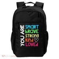 You Are Smart Brave Strong Kind Loved Motivation Teacher Backpack thumb 0