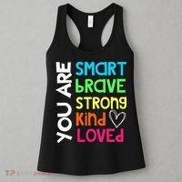 You Are Smart Brave Strong Kind Loved Motivation Teacher Women's Tank Top thumb 3