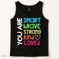 You Are Smart Brave Strong Kind Loved Motivation Teacher Tank Top thumb 2