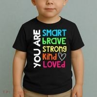 You Are Smart Brave Strong Kind Loved Motivation Teacher Toddler T-Shirt thumb 2