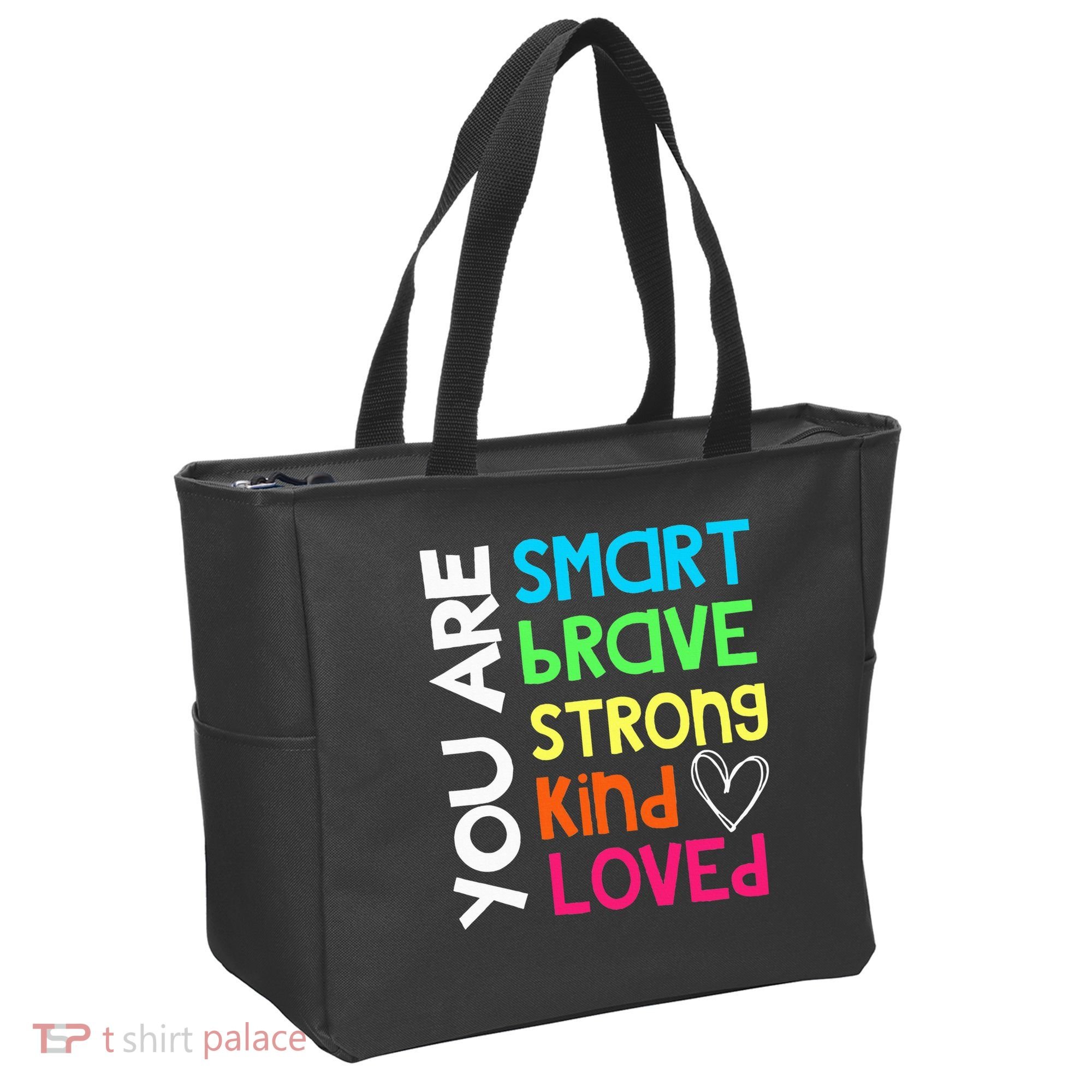 You Are Smart Brave Strong Kind Loved Motivation Teacher Tote Bag